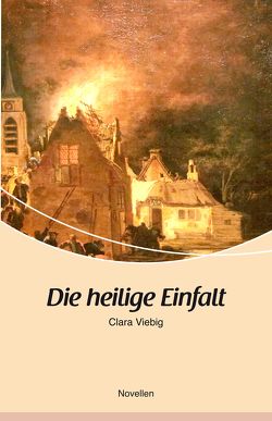 Die heilige Einfalt von Viebig