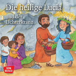 Die heilige Lucia und der Lichterkranz. Mini-Bilderbuch von Fastenmeier,  Catharina, Häusl-Vad,  Sonja