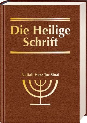 Die Heilige Schrift von Tur-Sinai,  Naftali Herz