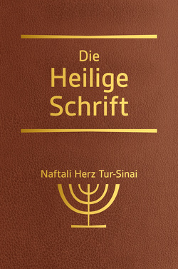 Die Heilige Schrift von Tur-Sinai,  Naftali Herz