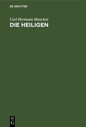 Die Heiligen von Manchot,  Carl Hermann