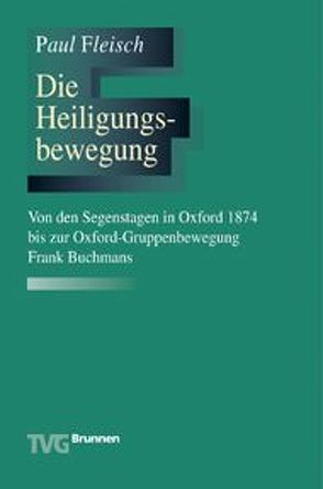 Die Heiligungsbewegung von Fleisch,  Paul, Ohlemacher,  Jörg H