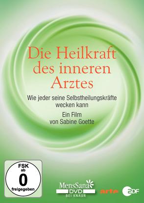 Die Heilkraft des inneren Arztes von Goette,  Sabine