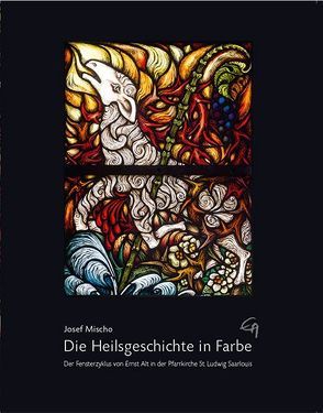 Die Heilsgeschichte in Farbe von Mischo,  Josef