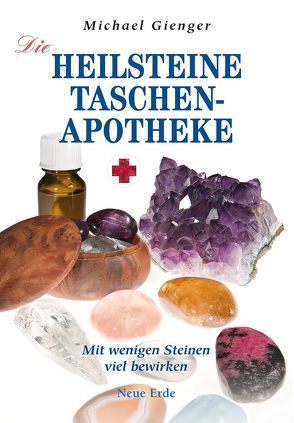 Die Heilsteine-Taschenapotheke von Gienger,  Michael