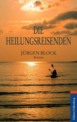 Die Heilungsreisenden von Block,  Jürgen