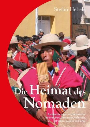 Die Heimat des Nomaden von Hebele,  Stefan