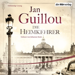 Die Heimkehrer von Guillou,  Jan, Rüegger,  Lotta, Steck,  Johannes, Wolandt,  Holger