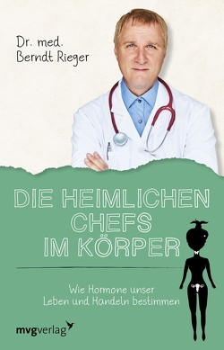 Die heimlichen Chefs im Körper von Rieger,  Berndt