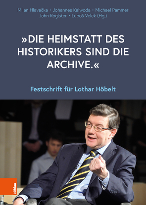 „Die Heimstatt des Historikers sind die Archive.“ von Angelow,  Jürgen, Boyer,  John W., Brauneder,  Wilhelm, Brennan,  Christopher, Brix,  Emil, Buchmann,  Bertrand Michael, Cornwall,  Mark, de Rezende Martins,  Estevao C., Drobesch,  Werner, Dybas,  Boguslaw, Fiedler,  Harald, Fitl,  Peter, Freschi,  Marino, Gehler,  Michael, Guiotto,  Maddalena, Hannig,  Alma, Heilingsetzer,  Georg, Heinisch,  Reinhard, Hlavacka,  Milan, Horel,  Catherine, Jerabek,  Rudolf, Kalwoda,  Johannes, Khol,  Andreas, Kilian,  Jan, Kleinhenz,  Roland, Knorring,  Marc von, Kraus,  Hans-Christof, Kriechbaumer,  Robert, Kroll,  Frank-Lothar, Lappenküper,  Ulrich, Leidenfrost,  Josef, Makilla,  Dariusz, Malíř,  Jiří, Marek,  Pavel, Mikusek,  Eduard, Moll,  Martin, Monzali,  Luciano, Napoli,  Mario Di, Neschwara,  Christian, Öhman,  Jenny, Otte,  Thomas, Pammer,  Michael, Rebitsch,  Robert, Reznik,  Milos, Rill,  Robert, Rogister,  John, Sandgruber,  Roman, Schausberger,  Franz, Schmidl,  Erwin, Schönner,  Johannes, Seiderer,  Georg, Senigaglia,  Cristiana, Simon,  Thomas, Soutou,  Georges-Henri, Stoklasková,  Zdenka, Suppan,  Arnold, Valenta,  Petr, Velek,  Luboš, Velek,  Viktor, Wedrac,  Stefan, Wohnout,  Helmut, Young,  John