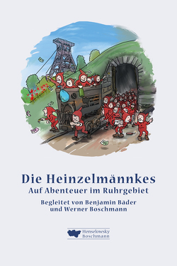 Die Heinzelmännkes von Bäder,  Benjamin, Boschmann,  Werner, Heinze,  Olli