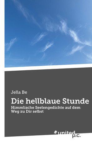 Die hellblaue Stunde von Be,  Jella