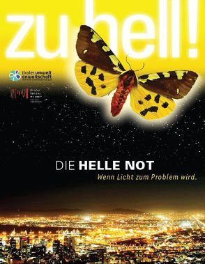 Die helle Not – Wenn Licht zum Problem wird.