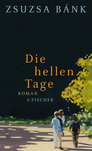 Die hellen Tage von Bánk,  Zsuzsa