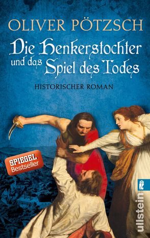 Die Henkerstochter und das Spiel des Todes (Die Henkerstochter-Saga 6) von Pötzsch,  Oliver