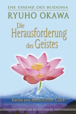 Die Herausforderung des Geistes von Okawa,  Ryuho