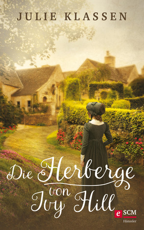 Die Herberge von Ivy Hill von Klassen,  Julie