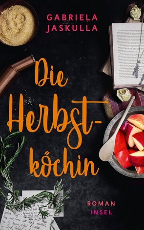 Die Herbstköchin von Jaskulla,  Gabriela