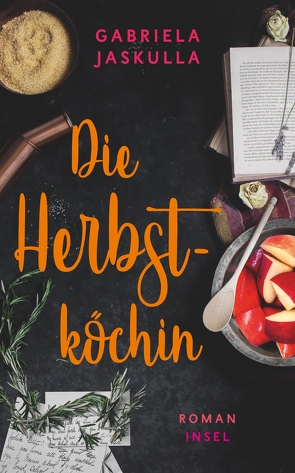 Die Herbstköchin von Jaskulla,  Gabriela