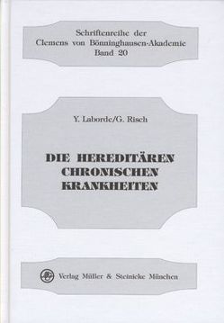 Die hereditären chronischen Krankheiten von Laborde,  Yves