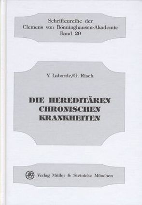 Die hereditären chronischen Krankheiten von Laborde,  Yves