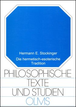 Die hermetisch-esoterische Tradition von Stockinger,  Hermann