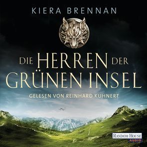 Die Herren der Grünen Insel von Brennan,  Kiera, Kuhnert,  Reinhard