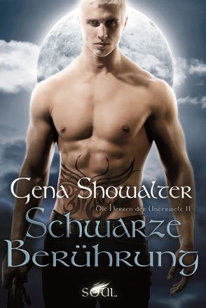 Die Herren der Unterwelt 11: Schwarze Berührung von Gehrke,  Freya, Showalter,  Gena