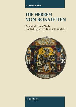 Die Herren von Bonstetten von Baumeler,  Ernst