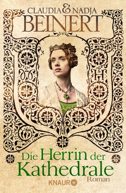 Die Herrin der Kathedrale von Beinert,  Claudia, Beinert,  Nadja