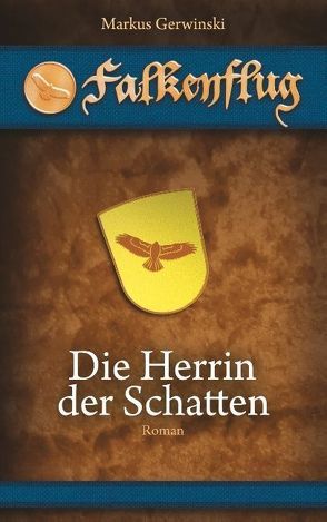 Die Herrin der Schatten von Gerwinski,  Markus