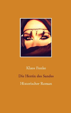 Die Herrin des Sandes von Funke,  Klaus