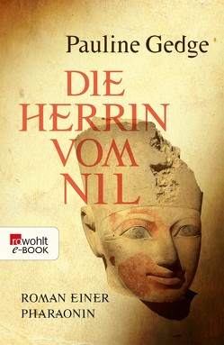 Die Herrin vom Nil von Gedge,  Pauline, Herrera,  Ulla H. de