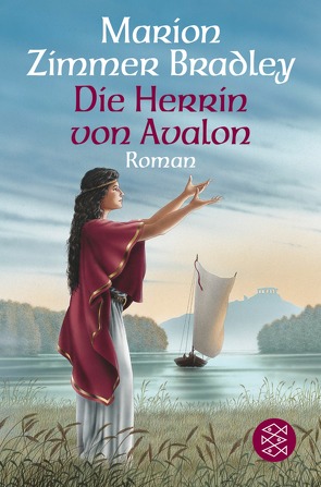 Die Herrin von Avalon von Ohl,  Manfred, Sartorius,  Hans, Zimmer Bradley,  Marion