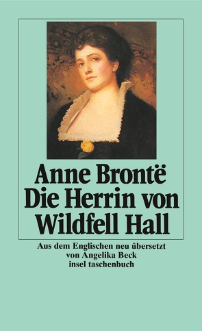 Die Herrin von Wildfell Hall von Beck,  Angelika, Brontë,  Anne