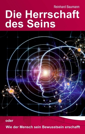 Die Herrschaft des Seins von Baumann,  Reinhard