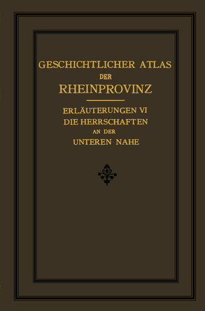 Die Herrschaften des Unteren Nahegebietes von Fabricius,  Wilhelm