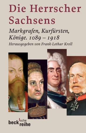 Die Herrscher Sachsens von Kroll,  Frank-Lothar