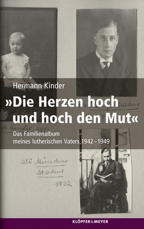 »Die Herzen hoch und hoch den Mut« von Kinder,  Hermann