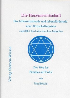 Die Herzenswirtschaft von Bobzin,  Jörg