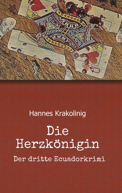 Die Herzkönigin von Krakolinig,  Hannes