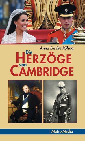 Die Herzöge von Cambridge von Röhrig,  Anna Eunike