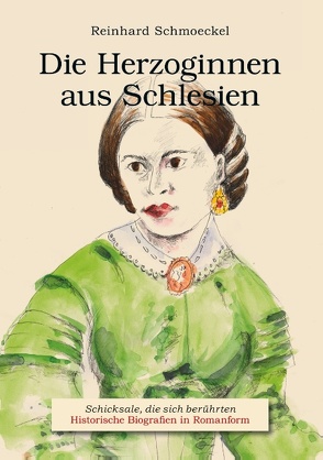 Die Herzoginnen aus Schlesien von Schmoeckel,  Reinhard