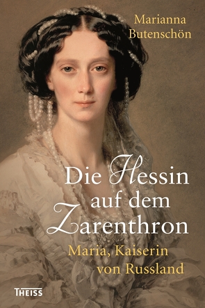 Die Hessin auf dem Zarenthron von Butenschön,  Marianna