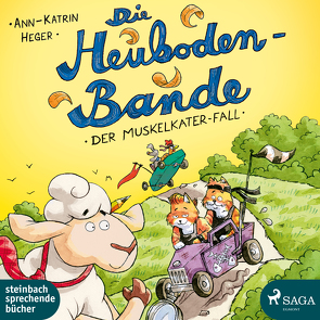 Die Heuboden-Bande von Heger,  Ann-Katrin, Jablonka,  Christoph, Rupp,  Dominik