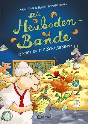 Die Heuboden-Bande – Ermittler mit Scha(r)fsinn von Heger,  Ann-Katrin, Rupp,  Dominik