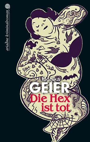 Die Hex ist tot von Geier,  Monika