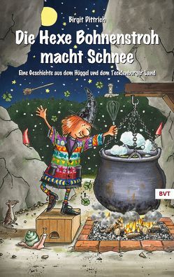 Die Hexe Bohnenstroh macht Schnee von Dittrich,  Birgit