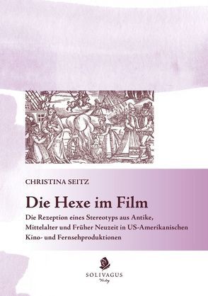 Die Hexe im Film von Seitz,  Christina