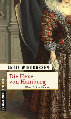 Die Hexe von Hamburg von Windgassen,  Antje